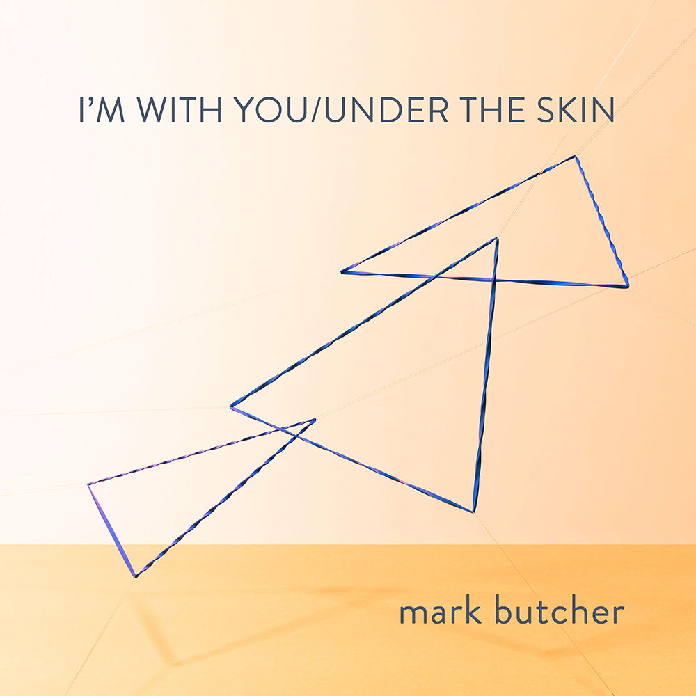 Mark Butcher - I'm With You / Under The Skin